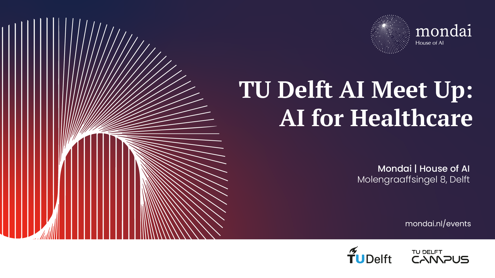 AI Meet Up: AI for Healthcare - TU Delft Campus